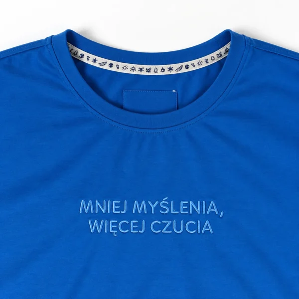 T-Shirt Koszulka Kobaltowa „Mniej Myślenia, Więcej Czucia”