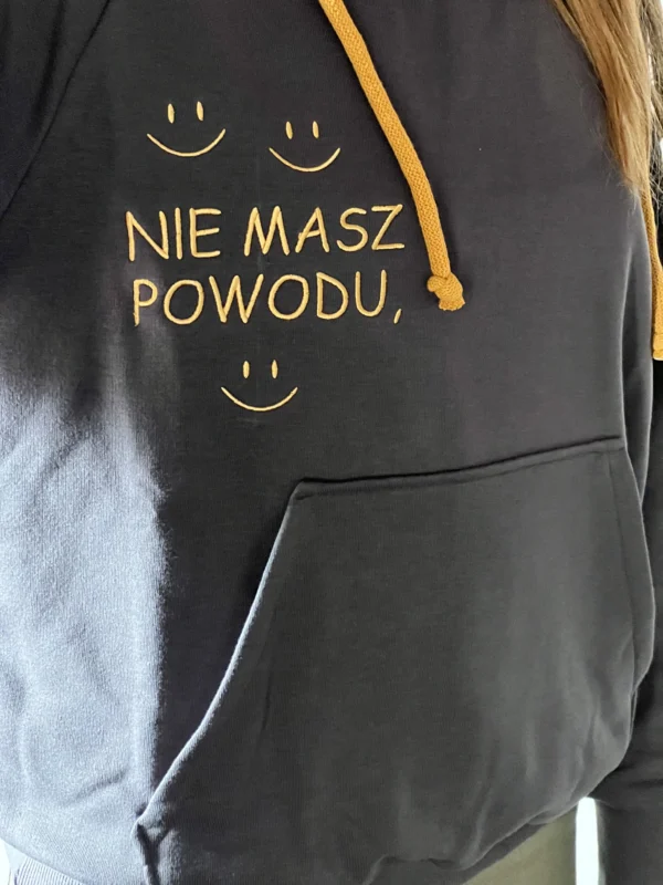 Bluza z Kapturem Grafitowa "Nie masz powodu? Uśmiechaj się”
